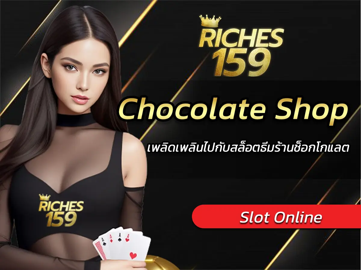 Chocolate Shop